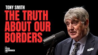 Immigration Policies, Terrorism, Security, and Global Trends | Tony Smith x Peter McCormack Podcast