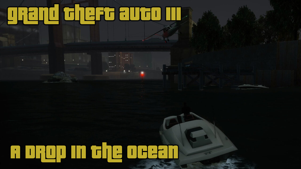 GTA III - The Definitive Edition | Mission #50: A DROP IN THE OCEAN