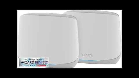 NETGEAR Orbi Whole Home Tri-Band Mesh WiFi 6 System (RBK752P) – Router Review