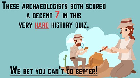 Quiz For Archaeologists