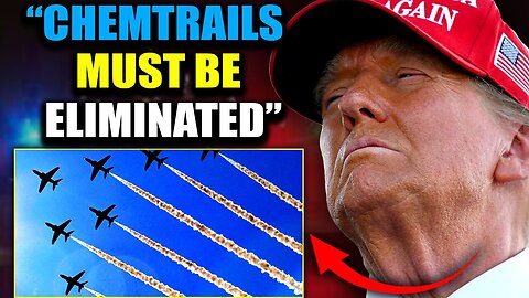 Trump Declares War Against Chemtrails as Unmarked Planes Dump Toxic Payloads Over U.S.- Feb 17