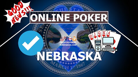 Online Poker in the State of Nebraska