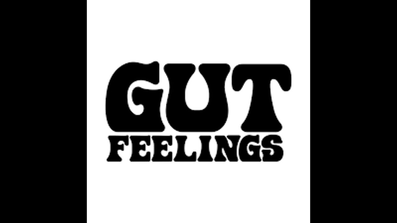 THERE IS SCIENCE BEHIND WHY YOU SHOULD TRUST YOUR GUT FEELINGS