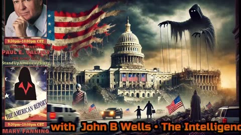 The Intelligence Briefing /Stolen America: The Setup - John B Wells LIVE