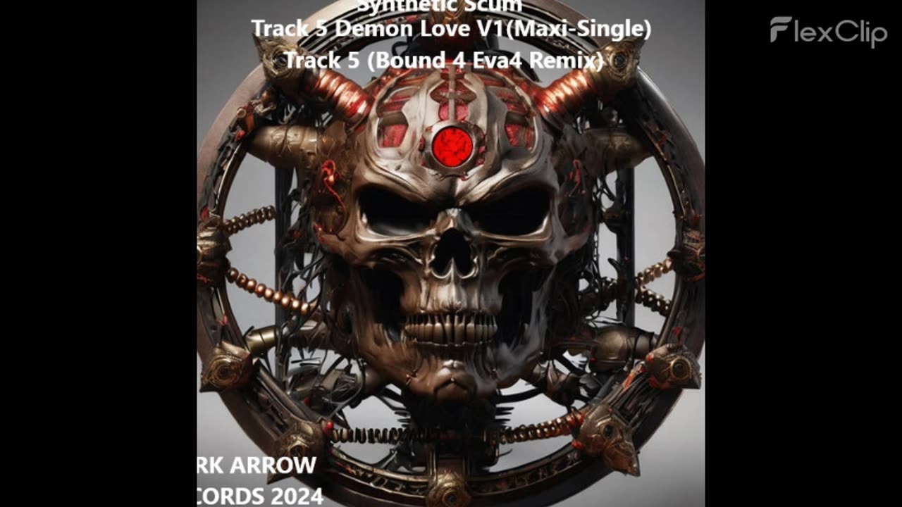 Synthetic Scum-Track 5 Demon Love V1 (Maxi​-​Single)- 2 Track 5 (Bound 4 Eva4 Remix)