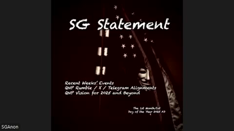 SG Statement Video Recent Weeks Events + QNP Vision 2025 and Beyond (12-31-24)