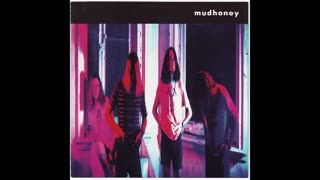 Mudhoney,Mudhoney