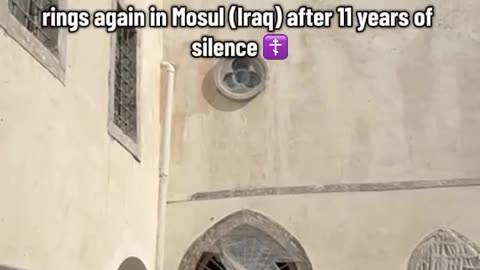 The bells of the oldest church in Mosul, the Syriac Orthodox church of Mor Touma rings again