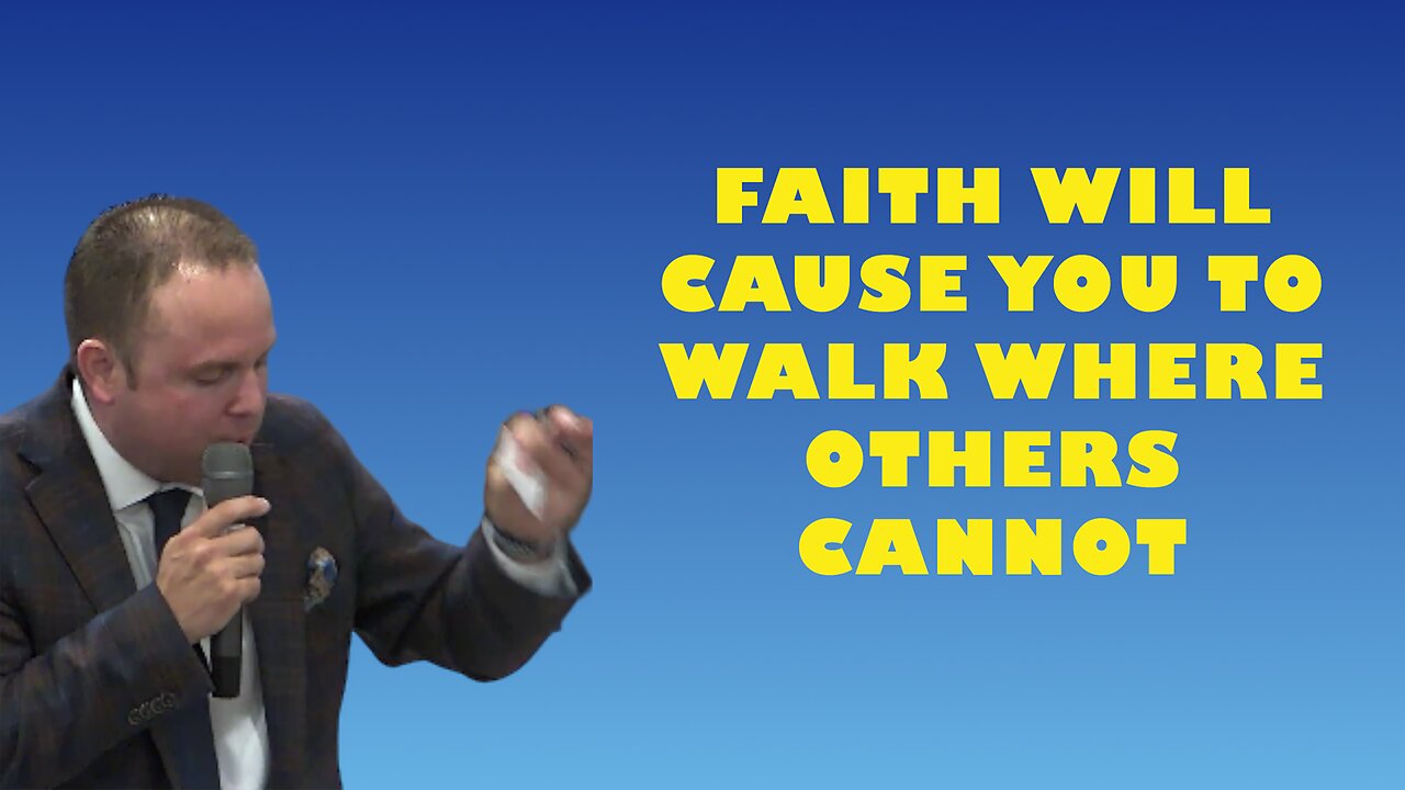FAITH WILL CAUSE YOU TO WALK WHERE OTHERS CANNOT // David Anders