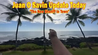 Juan O Savin & David Rodriguez Update Today Feb 4: "The New Sheriff In Town"