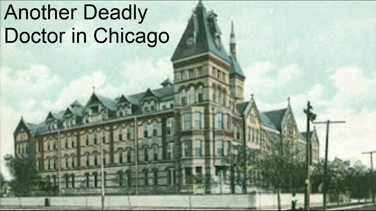 Another Deadly Doctor in Chicago