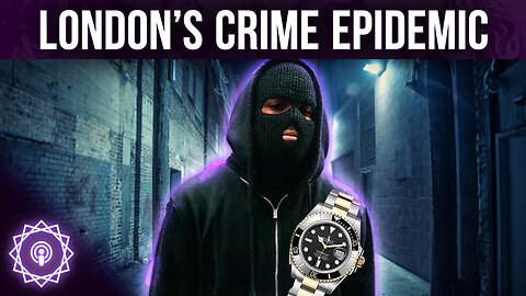 Who is Stealing Watches in London?