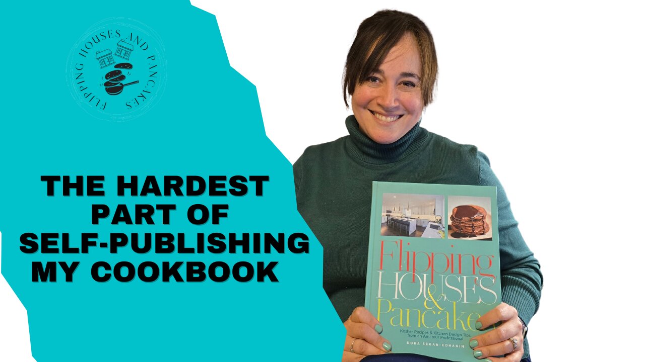 The Hardest Part of Self-Publishing My Cookbook