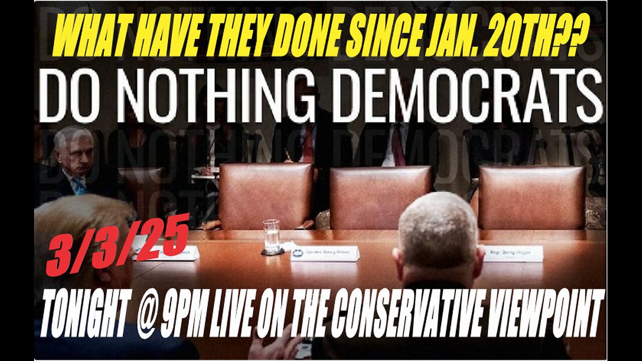 WHAT HAS THE DEMOCRATS DONE SINCE TRUMP WAS INAUGURATED?? LIVE TONIGHT @9PM EST. DON'T BE LATE!!