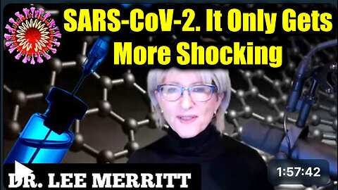 Dr. Lee Merritt MAKE BIGGEST Announcement 'SARS-CoV-2' - It Only Gets More Shocking