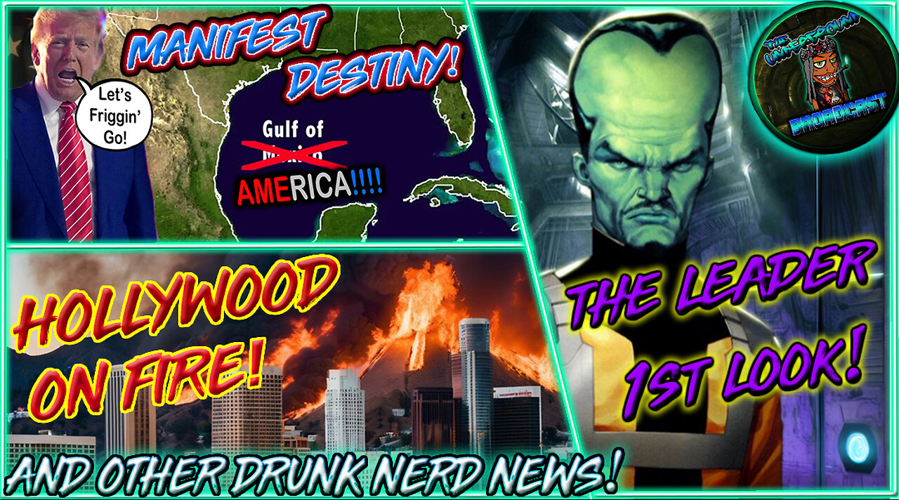 The Underground Broadcast #37 - Manifest Destiny, Hollywood Fires & New MCU Leaks + More Drunk News!