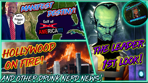 The Underground Broadcast #37 - Manifest Destiny, Hollywood Fires & New MCU Leaks + More Drunk News!