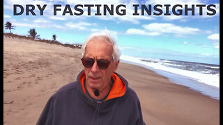 Dry Fasting Insights - From Experience