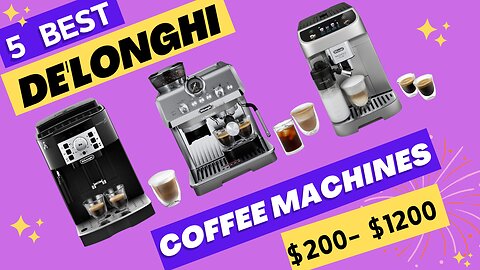 ☕ Top 5 De'Longhi Coffee Machines for the Ultimate Brew Experience! 🔥