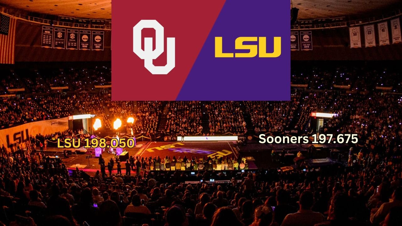 LSU were able to beat the Sooners in an amazing women’s gymnastics meet