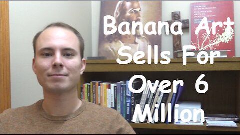 Banana Art Sells For Over 6 Million