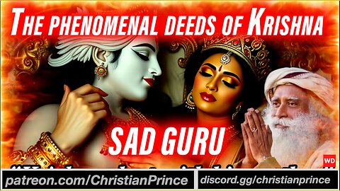 THE PHENOMENAL DEEDS OF KRISHNA - SAD GURU