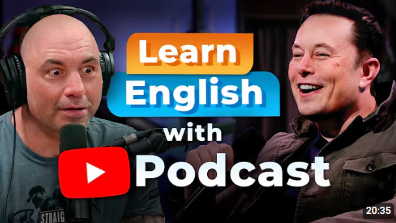 Learn English with the JOE ROGAN PODCAST — Elon Musk