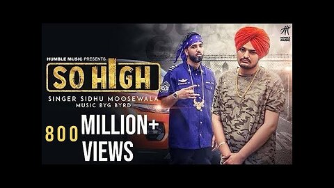 So High | Official Music Video | Sidhu Moose Wala ft. BYG BYRD | Humble Music