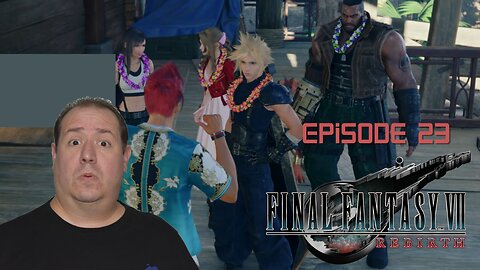 OG Final Fantasy fan plays Rebirth | Final Fantasy VII Rebirth | game play | episode 23