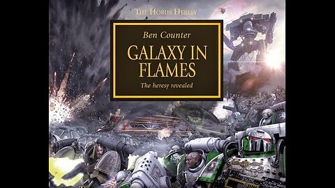 The Horus Heresy-Galaxy In Flames Chapter 1-5