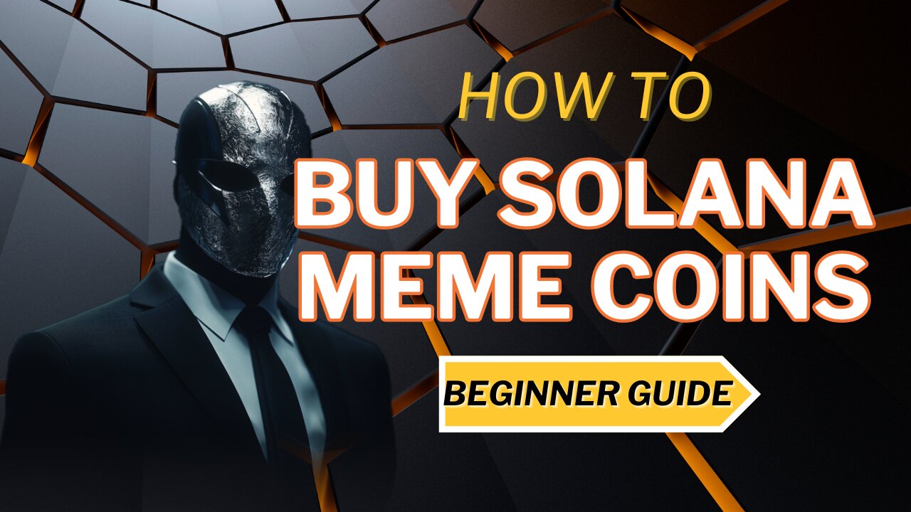 How to buy and sell Solana Meme coins (BEGINNER's GUIDE)