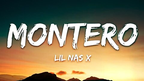 Lil Nas X - Montero (Lyrics)