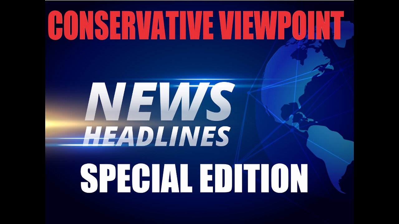 JOIN ME THIS MORNING FOR A SPECIAL EDITION TO THE CONSERVATIVE VIEWPOINT AT 9AM EST.