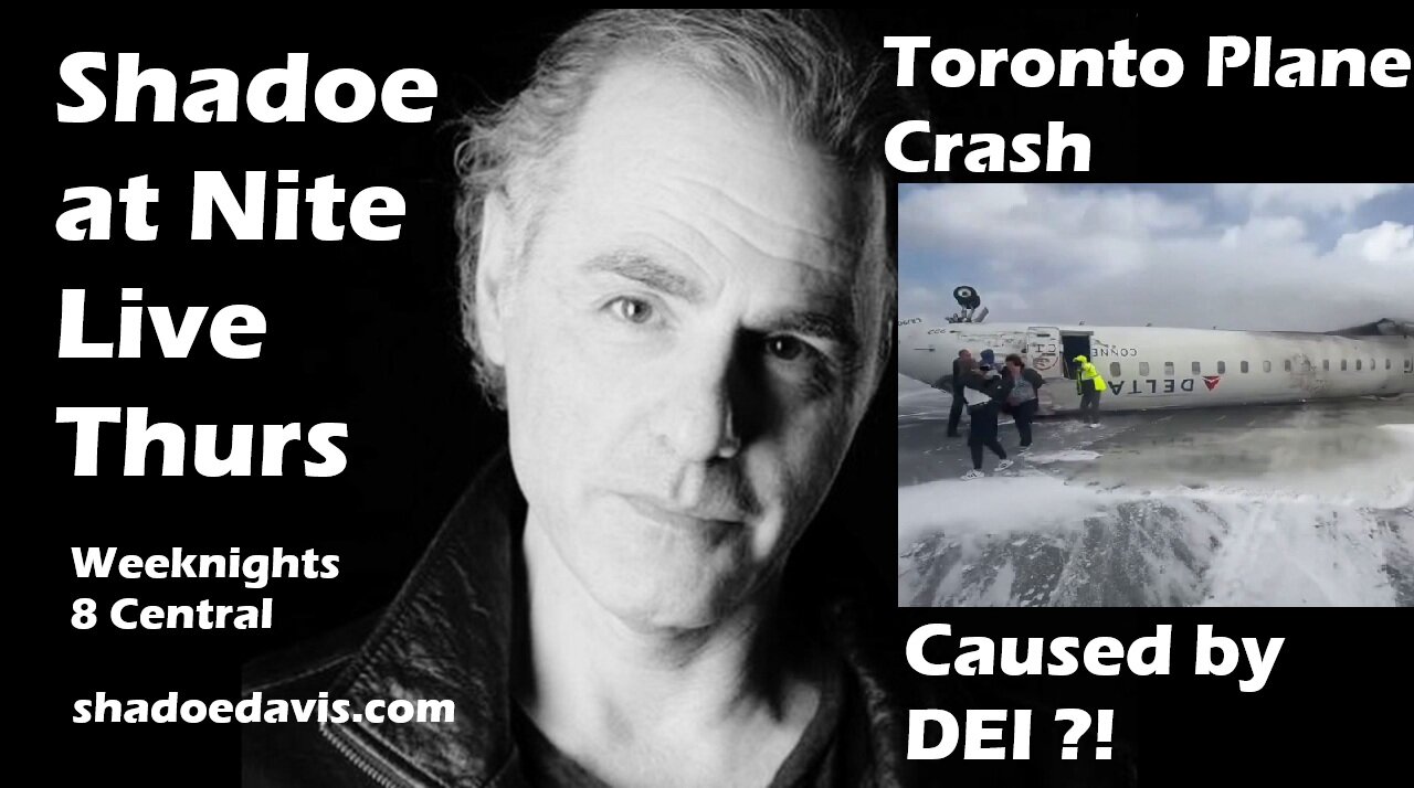 Feb. 20th/2025- Toronto Plane Crash Caused By DEI? Carney Drags Poilievre