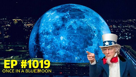 #1019 ONCE IN A BLUE MOON LIVE FROM THE PROC 12.31.24