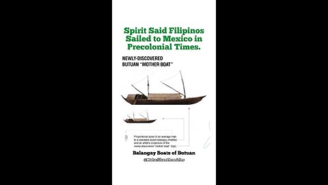 Spirit said Pre-Filipinos Sailed to Mexico in Precolonial Times.