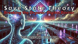 Save State Theory - Breaking the Organic-Digital Barrier