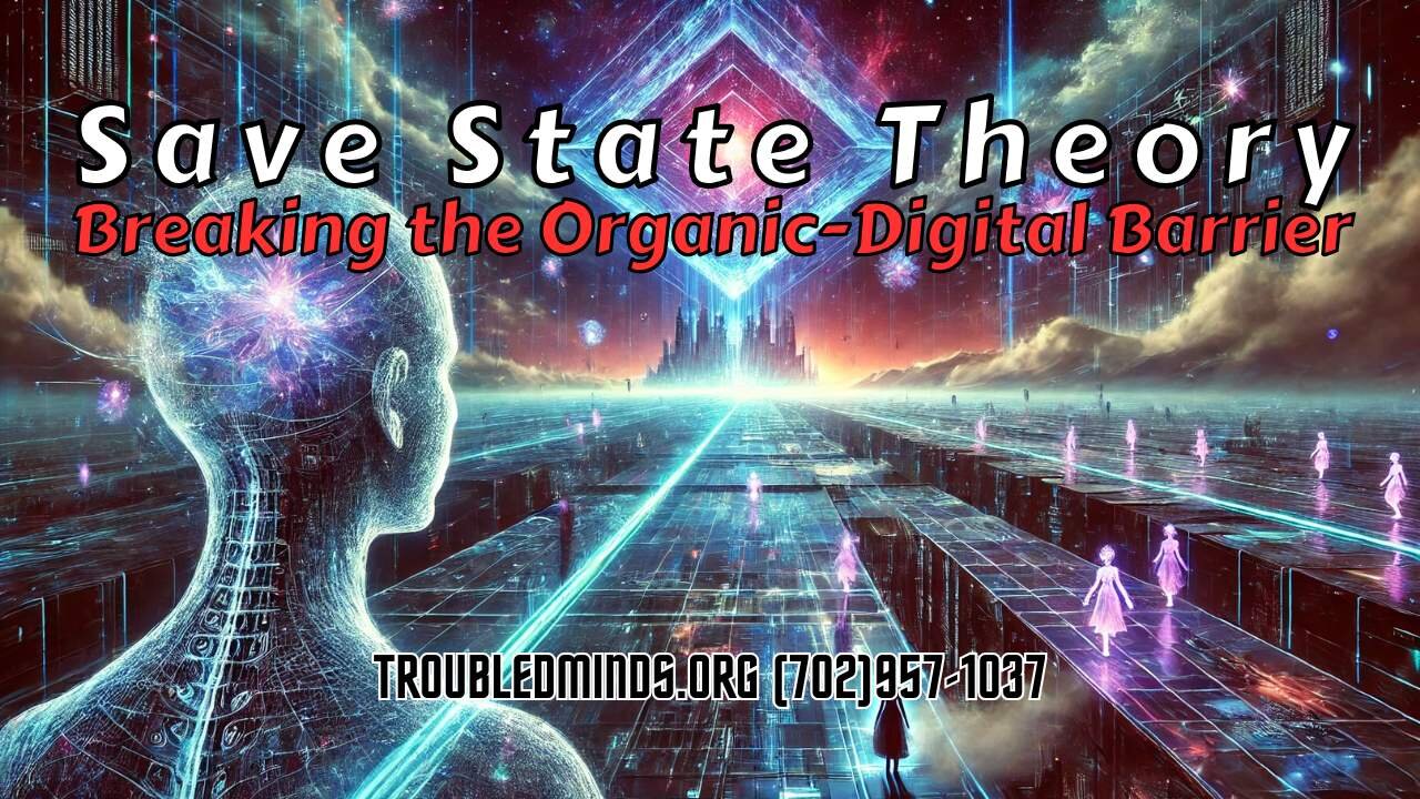 Save State Theory - Breaking the Organic-Digital Barrier