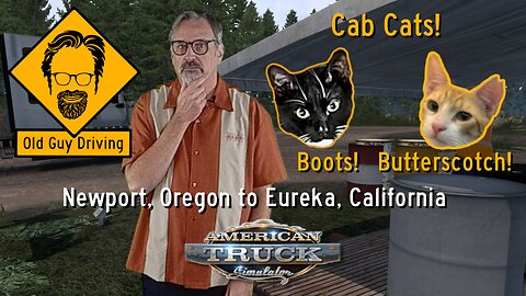 Newport, Oregon to Eureka, California in American Truck Simulator