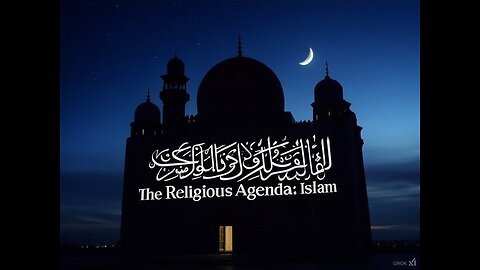 The Religious Agenda: Islam