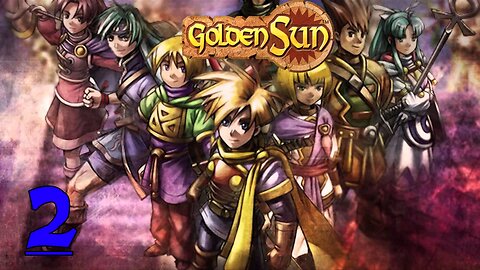 Out of your mind! || Golden Sun #2