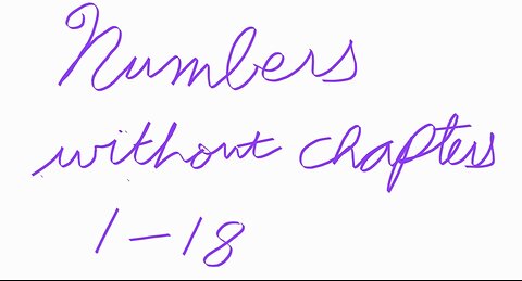 Numbers Without Chapters: 1-18