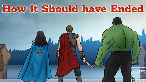 How it Should have Ended ft. Thor RagnaRok