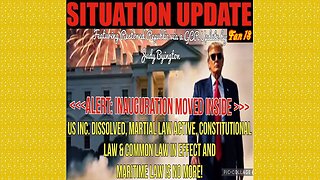 SITUATION UPDATE 1/18/25 - No way out, Inauguration Inside, US Inc. Dissolved...