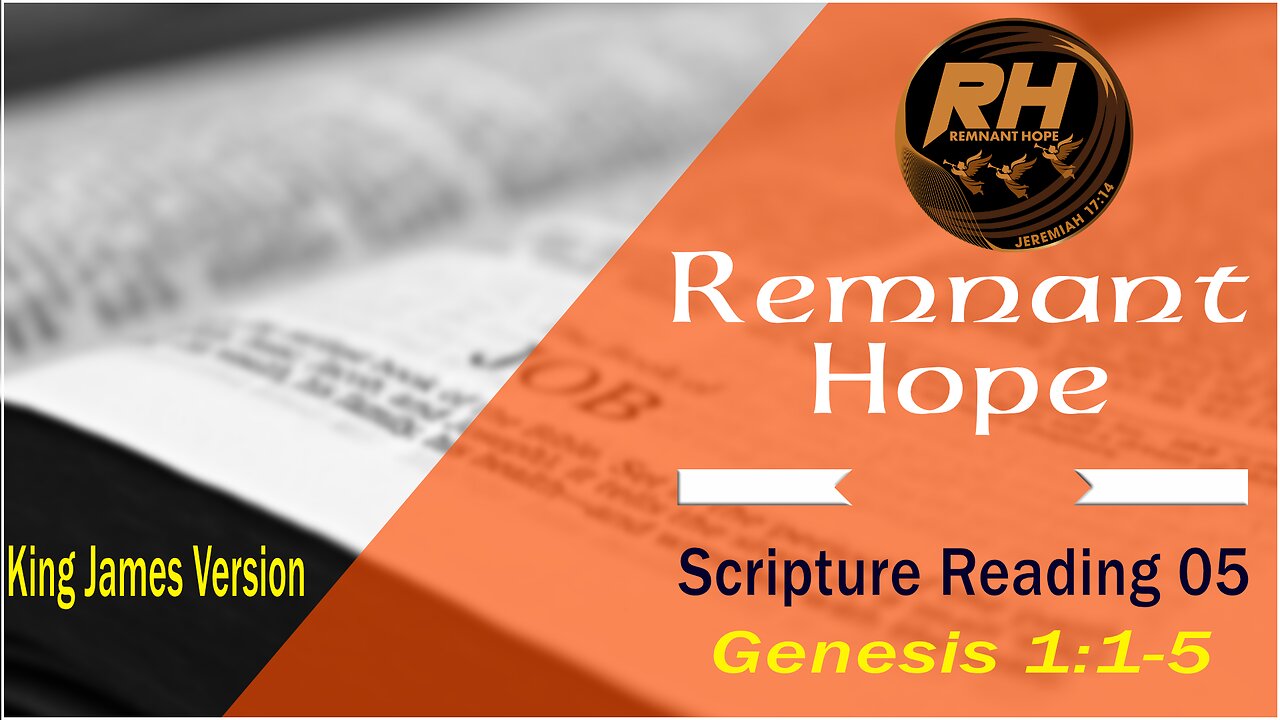 Scripture Reading 05: Genesis 1:1-5 - Remnant Hope