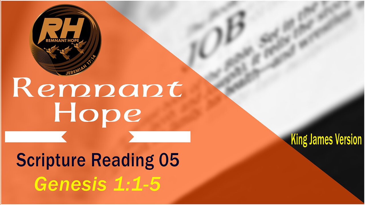 Scripture Reading 05: Genesis 1:1-5 - Remnant Hope