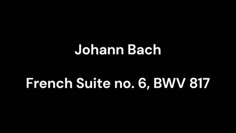 French Suite no. 6, BWV 817