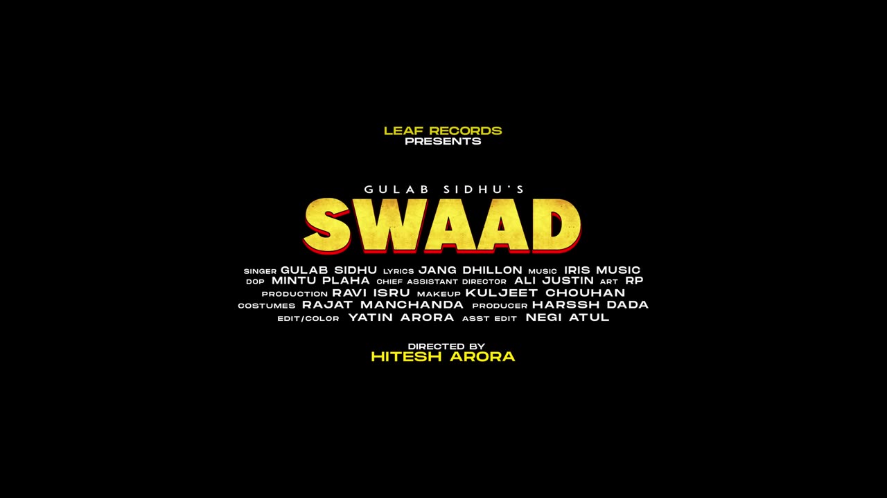 Swaad (Official Video) Gulab Sidhu _ Jang Dhillon _ Iris Music _ Hitesh Arora _ New Punjabi Song