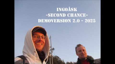 IngoÅsk - Second Chance - Demoversion 2.0 february 2025