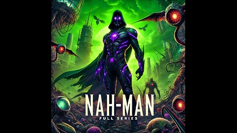 NAH-MAN: The Full Playlist